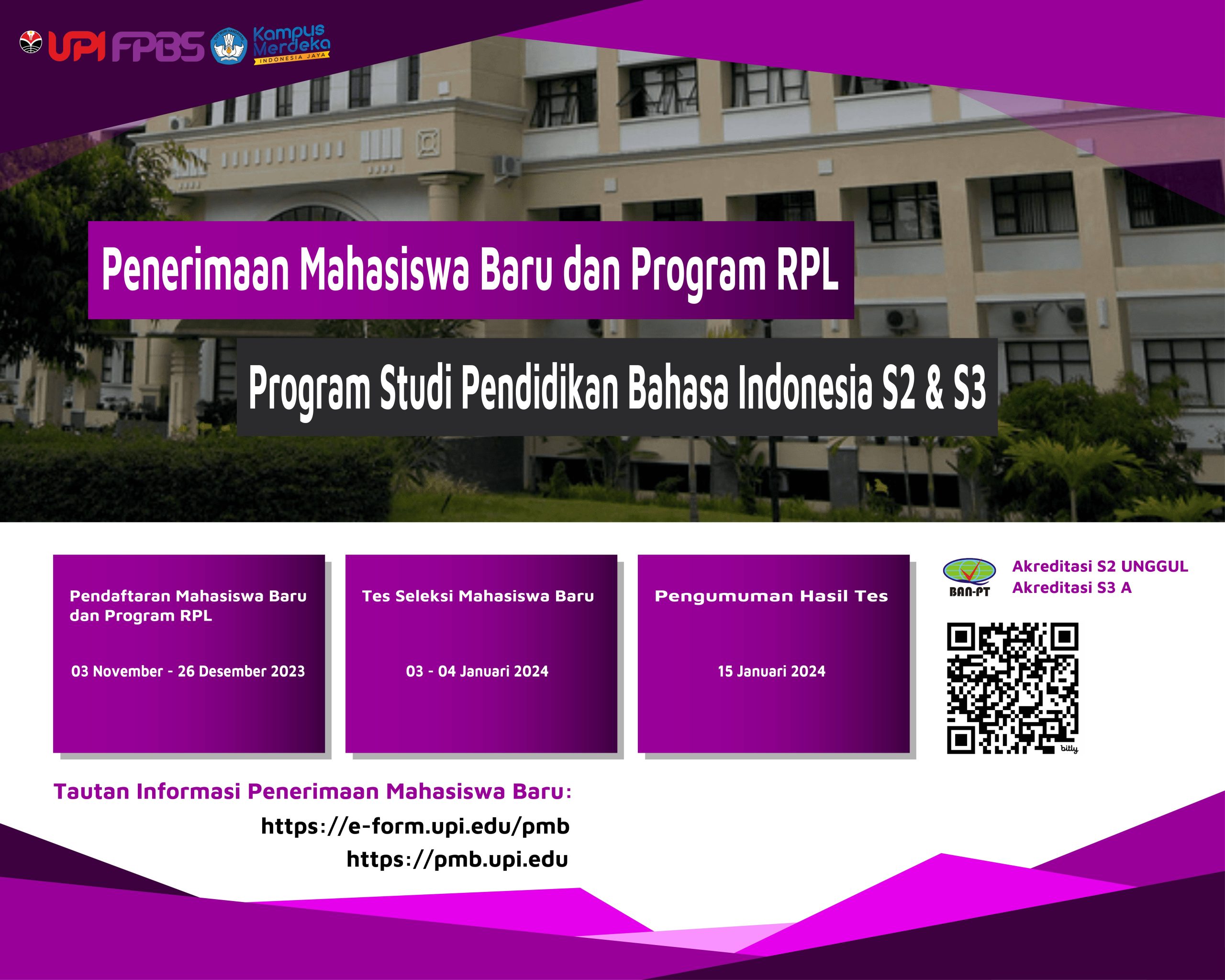 Penerimaan Mahasiswa Baru dan Program RPL Program Studi Pendidikan Bahasa Indonesia S2 dan S3