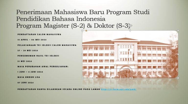 Penerimaan Mahasiswa Baru Program Studi Pendidikan Bahasa IndonesiaProgram Magister (S-2) & Doktor (S-3)